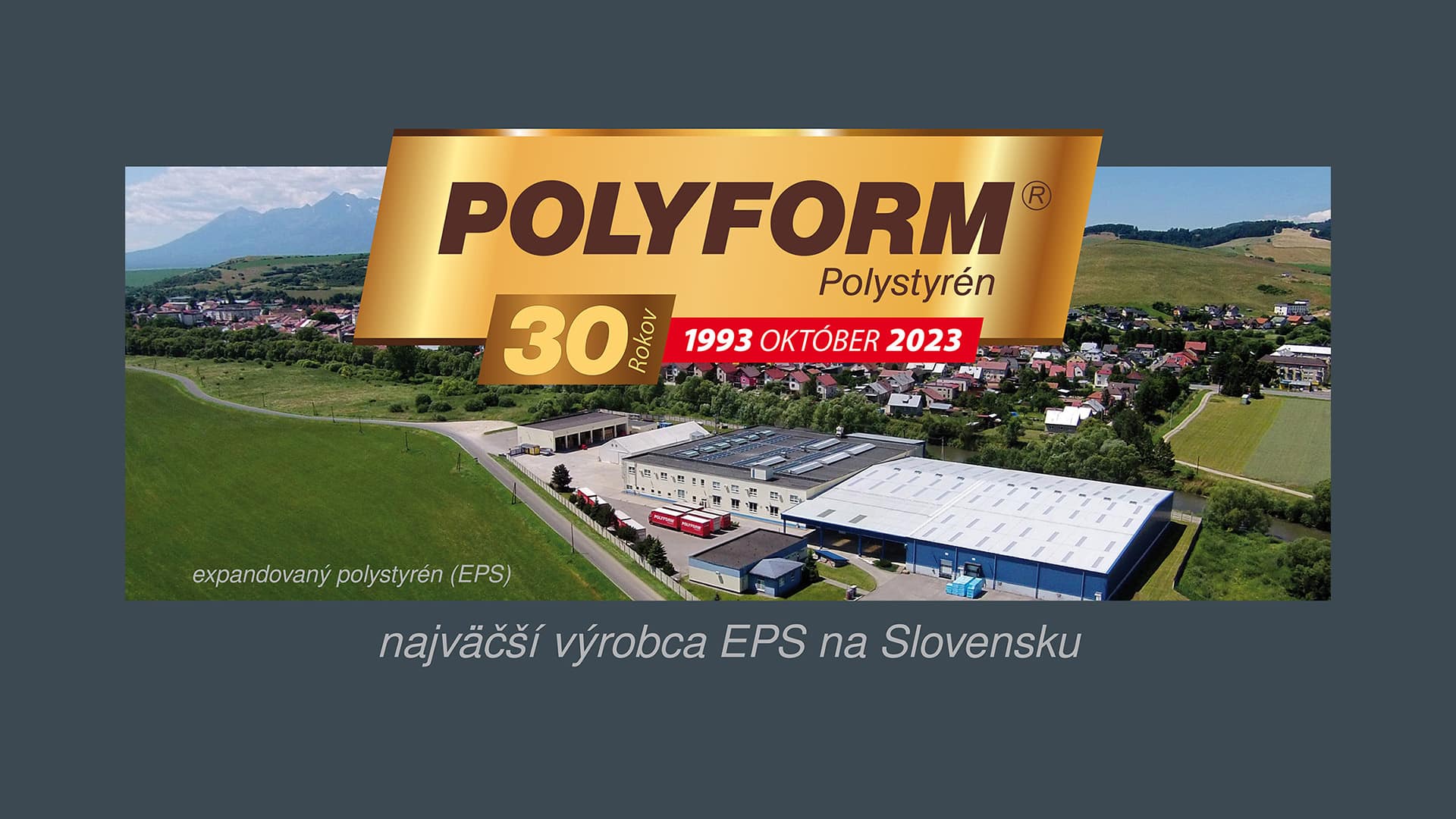 30 rokov najväčší výrobca EPS na Slovensku